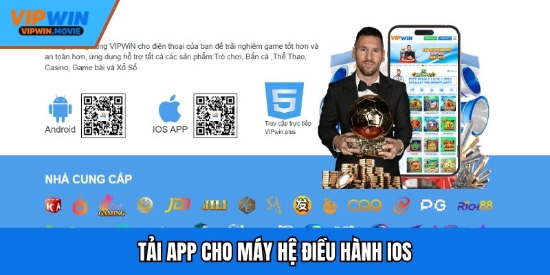 Tải app cho các thiết bị sở hữu hệ điều hành là iOS