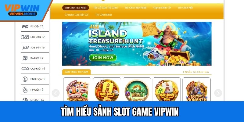 Tìm hiểu sảnh slot game VIPWIN