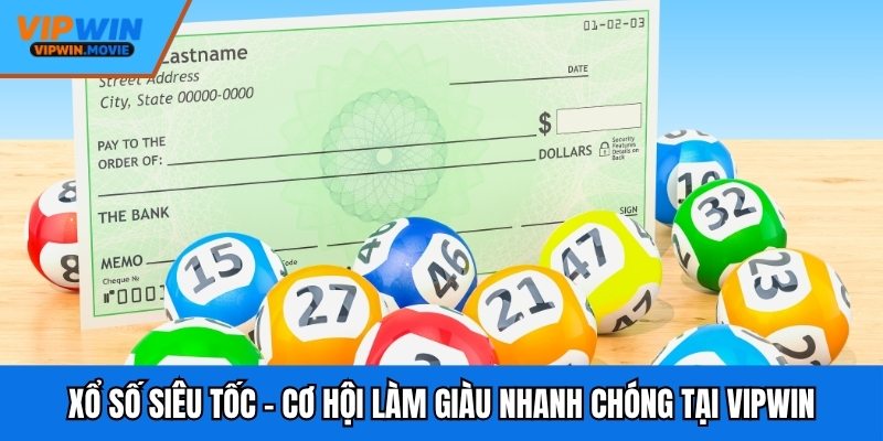 Xổ Số Siêu Tốc